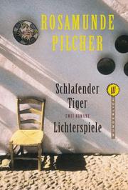 Cover of: Schlafender Tiger / Lichterspiele. by Rosamunde Pilcher