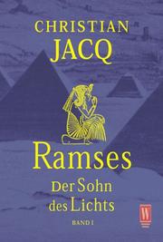 Cover of: Ramses 1. Der Sohn des Lichts. by Christian Jacq