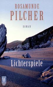 Cover of: Lichterspiele by Rosamunde Pilcher