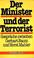 Cover of: Der Minister und der Terrorist