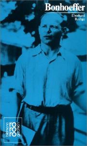 Cover of: Dietrich Bonhoeffer in Selbstzeugnissen und Bilddokumenten