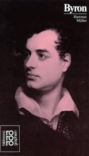 Cover of: Lord Byron in Selbstzeugnissen und Bilddokumenten by Müller, Hartmut