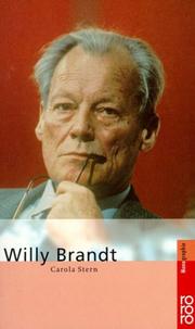 Cover of: Willy Brandt. Mit Selbstzeugnissen und Bilddokumenten. by Carola Stern