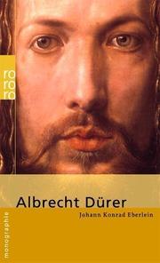 Cover of: Albrecht Dürer by Johann Konrad Eberlein