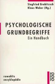 Cover of: Psychologische Grundbegriffe by Siegfried Grubitzsch, Klaus Weber (Hg.).