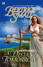 Cover of: A Distant Tomorrow (World of Hetar) by Bertrice Small