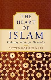 Cover of: The Heart of Islam: Enduring Values for Humanity