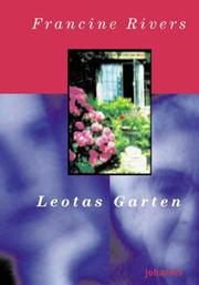 Cover of: Leotas Garten by Francine Rivers