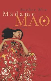 Cover of: Madame Mao. by Anchee Min