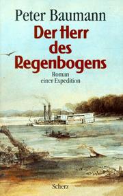 Der Herr des Regenbogens by Peter Baumann