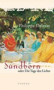 Cover of: Sundborn oder Die Tage des Lichts.