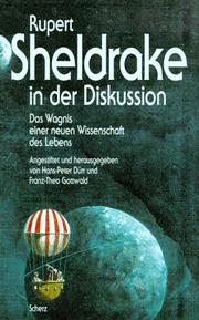 Cover of: Rupert Sheldrake in der Diskussion by angestiftet und herausgegeben von Hans-Peter Dürr und Franz-Theo Gottwald.