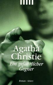 Cover of: Ein gefährlicher Gegner. by Agatha Christie