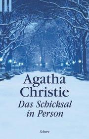 Cover of: Das Schicksal in Person. by Agatha Christie