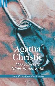 Cover of: Das fehlende Glied in der Kette. by Agatha Christie