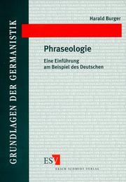 Cover of: Phraseologie: eine Einführung am Beispiel des Deutschen