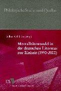 Cover of: Mentalitätswandel in der deutschen Literatur zur Einheit,  1990-2000