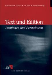 Cover of: Text und Edition: Positionen und Perspektiven