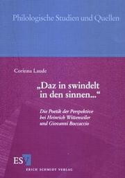 Cover of: Daz in swindelt in den sinnen: Die Poetik der Perspektive bei Heinrich Wittenwiler und Giovanni Boccacio