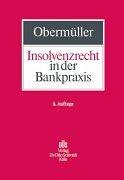 Cover of: Insolvenzrecht in der Bankpraxis. by Manfred Obermüller