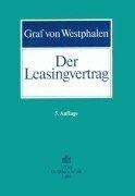 Cover of: Der Leasingvertrag. by Westphalen, Friedrich Graf von.