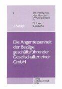 Cover of: Die Angemessenheit der Bezüge geschäftsführender Gesellschafter einer GmbH.