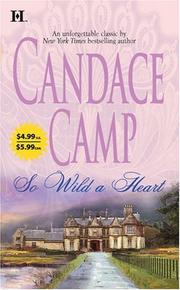 Cover of: So Wild A Heart by Candace Camp