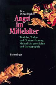 Angst im Mittelalter by Peter Dinzelbacher