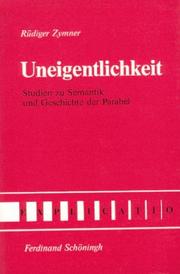 Cover of: Uneigentlichkeit: Studien zu Semantik und Geschichte der Parabel