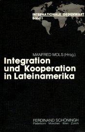 Cover of: Integration und Kooperation in Lateinamerika by Manfred Mols, Hrsg.