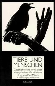 Cover of: Tiere und Menschen: Geschichte und Aktualität eines prekären Verhältnisses