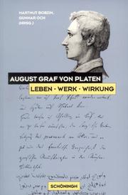 Cover of: August Graf von Platen: Leben, Werk, Wirkung