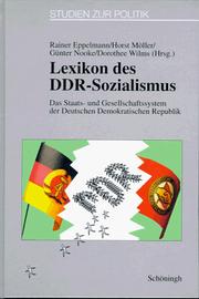 Cover of: Lexikon des DDR-Sozialismus: das Staats- und Gesellschaftssystem der Deutschen Demokratischen Republik
