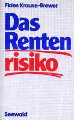 Cover of: Das Rentenrisiko