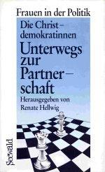 Cover of: Unterwegs zur Partnerschaft by herausgegeben von Renate Hellwig.