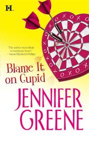 Cover of: Blame It On Cupid by Jennifer Greene