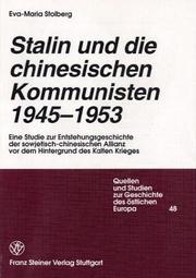 Cover of: Stalin und die chinesischen Kommunisten, 1945-1953 by Eva-Maria Stolberg, Eva-Maria Stolberg