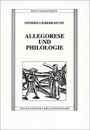 Cover of: Allegorese und Philologie: Überlegungen zum Problem des mehrfachen Schriftsinns in Dantes "Commedia"