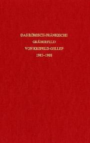 Cover of: Das Römisch-Fränkische Gräberfeld von Krefeld-Gellep 1983-1988