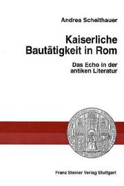 Cover of: Kaiserliche Bautätigkeit in Rom: das Echo in der antiken Literatur