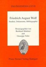 Cover of: Friedrich August Wolf: Studien, Dokumente, Bibliographie