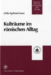 Cover of: Kulträume im römischen Alltag: das Isisbuch des Apuleius und der Ort von Religion im kaiserzeitlichen Rom