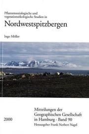 Pflanzensoziologische und vegetationsökologische Studien in Nordwestspitzbergen by Ingo Möller