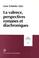 Cover of: La valence, perspectives romanes et diachroniques