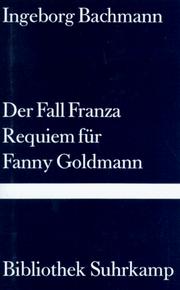 Cover of: Der Fall Franza. Requiem für Fanny Goldmann.
