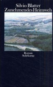 Cover of: Zunehmendes Heimweh: Roman