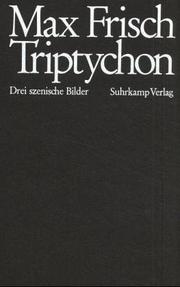 Cover of: Triptychon by Max Frisch