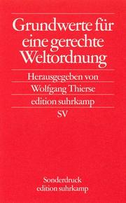 Cover of: Grundwerte für eine gerechte Weltordnung by herausgegeben von Wolfgang Thierse.