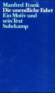 Cover of: Die unendliche Fahrt: ein Motiv und sein Text