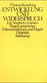 Cover of: Entwicklung und Widerspruch: ein Vergleich zwischen Piagets genetischer Erkenntnistheorie und Hegels Dialektik